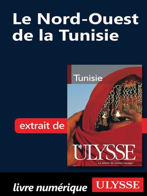cover image of Le Nord-Ouest de la Tunisie